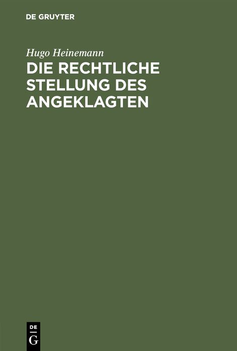 Die rechtliche Stellung des Angeklagten: Nach den Protokollen der Kommission für die Reform des Strafprozesses