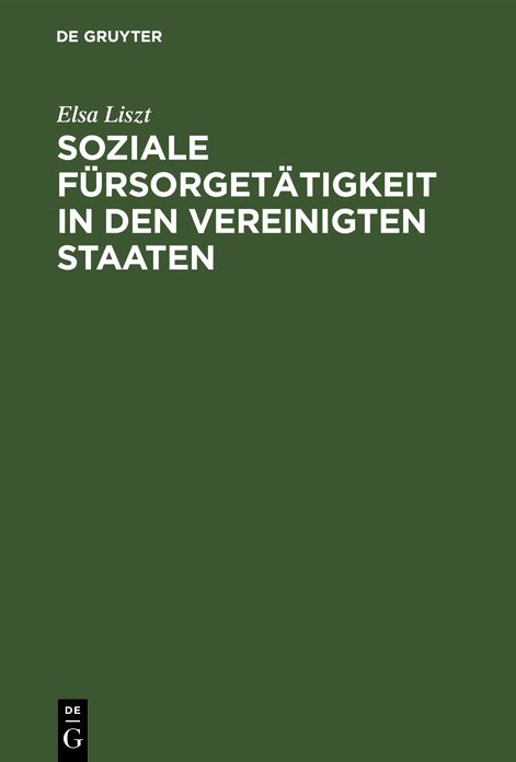 Soziale Fürsorgetätigkeit in den Vereinigten Staaten: Reiseskizzen