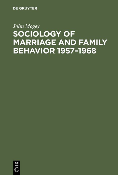 Sociology of marriage and family behavior 1957-1968: A trend report and bibliography