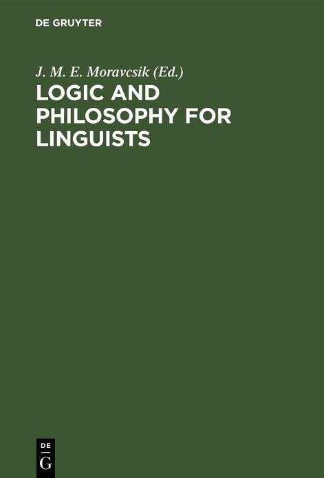 Logic and philosophy for Linguists: A book of Readings