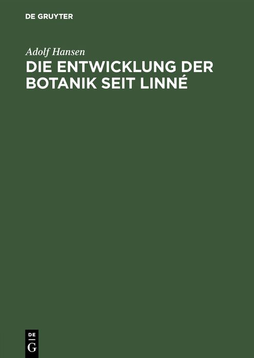 Die Entwicklung der Botanik Seit Linné