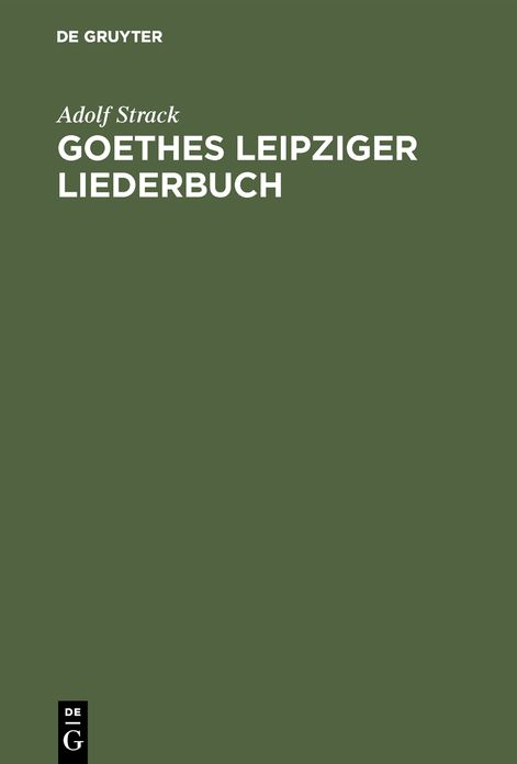 Goethes Leipziger Liederbuch