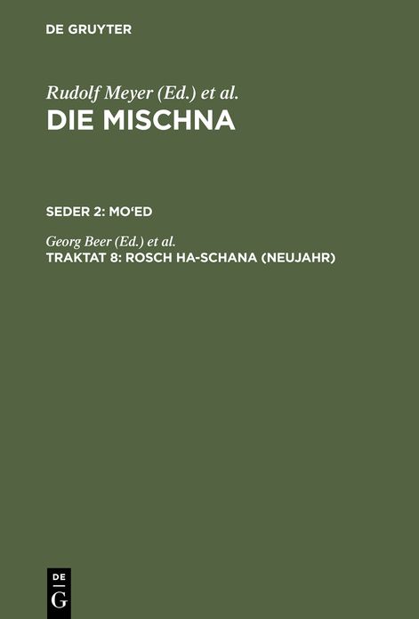 Rosch ha-schana (Neujahr): Text, Ubersetzung und Erklarung. Nebst einem textkritischen Anhang