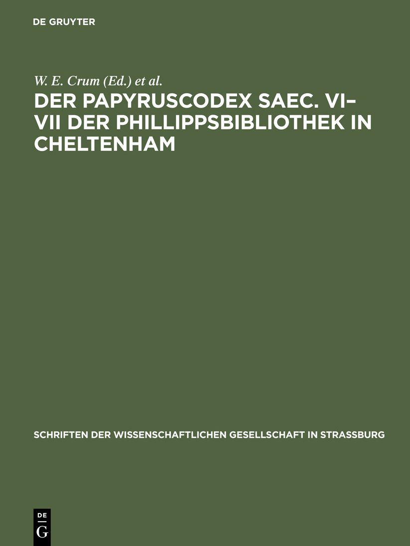 Der Papyruscodex saec. VI - VII der Phillippsbibliothek in Cheltenham: Koptische theologische Schriften