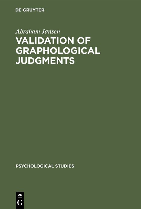 Validation of graphological Judgments: An experimental Study