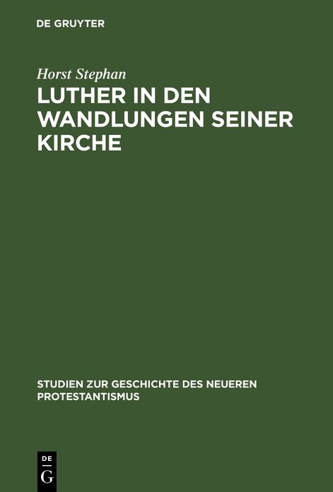 Luther in den Wandlungen seiner Kirche