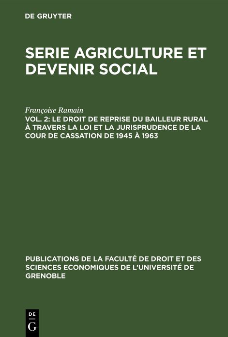 Le droit de reprise du baulleur rural à travers la loi et la jurisprudence de la cour de cassation De 1945 à 1963