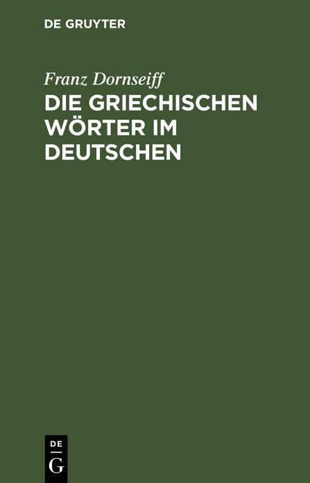 Die griechischen Worter im Deutschen