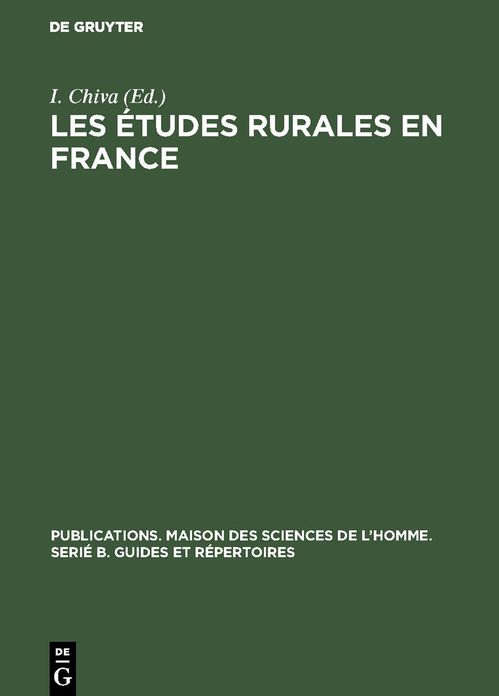 Les études rurales en France: Tendances et organisation de la Recherche