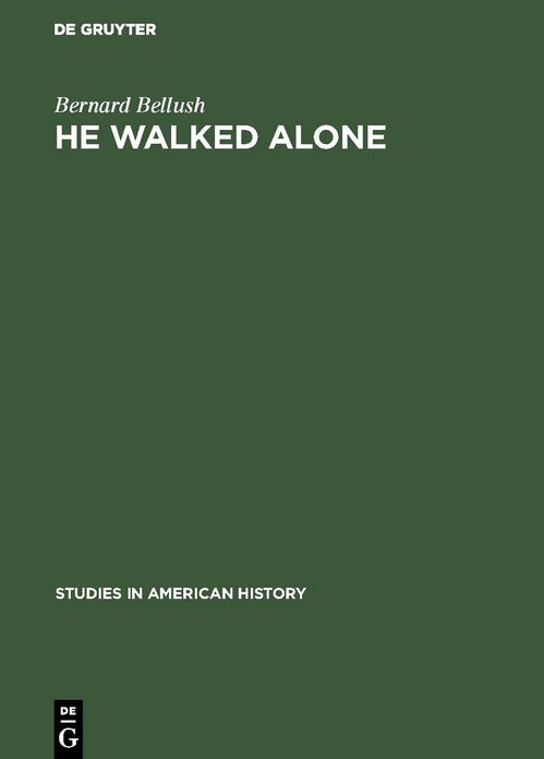 He walked Alone: A biography of John Gilbert Winant