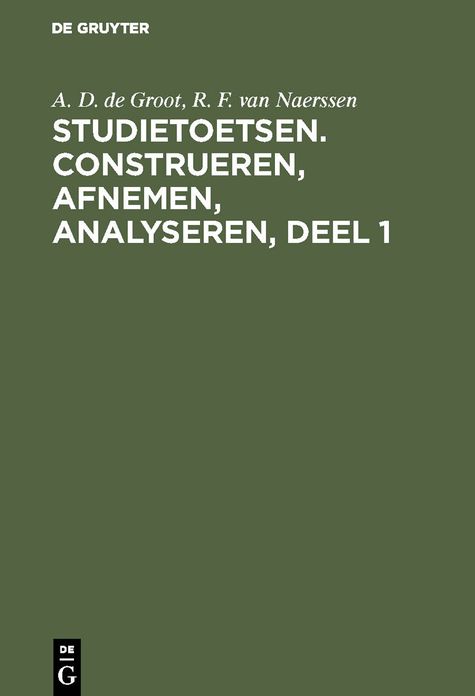 Studietoetsen. Construeren, afnemen, Analyseren