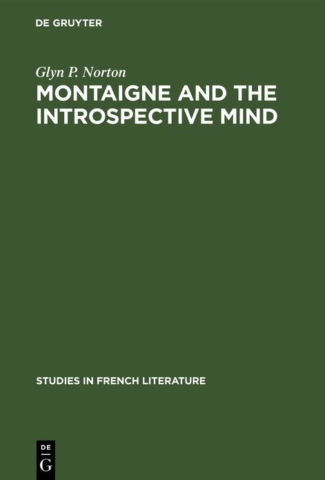 Montaigne and the introspective Mind
