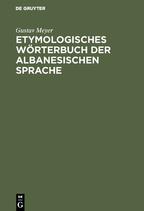 Etymologisches Worterbuch der albanesischen Sprache