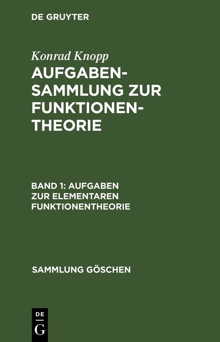 Aufgaben zur elementaren Funktionentheorie: Aus: Aufgabensammlung zur Funktionentheorie, 1