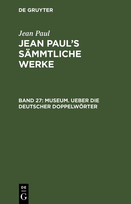 [Sammtliche Werke] Jean Paul's sammtliche Werke: Bd. 27