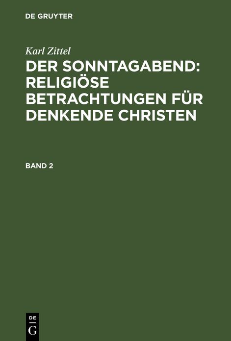 Der Sonntagabend : religiöse Betrachtungen für denkende Christen: Bd. 2