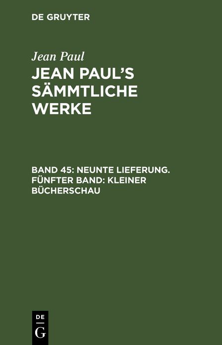 [Sammtliche Werke] Jean Paul's sammtliche Werke: Bd. 45