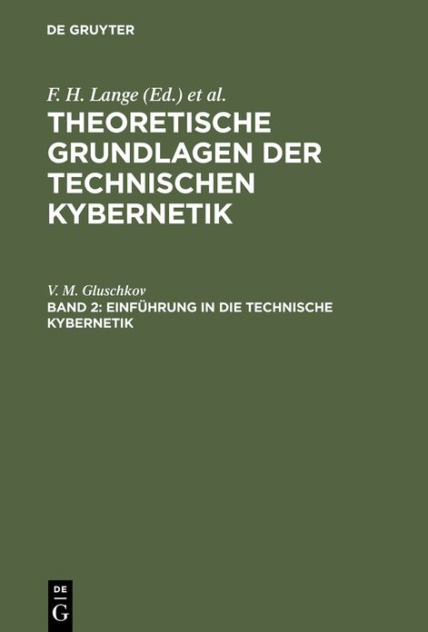 Einfuhrung in die technische Kybernetik
