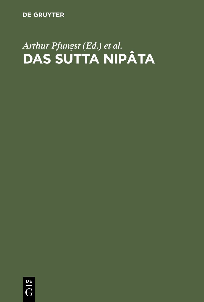 Das Sutta Nipata Eine Sammlung von Gesprachen welche zu den kanonischen Buchern der Buddhisten Gehort