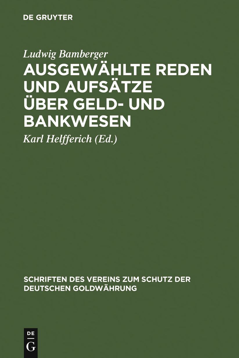 Ausgewahlte Reden und Aufsatze uber Geld- und Bankwesen