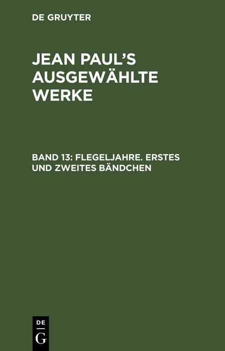 Jean Paul's ausgewählte Werke: Bd. 13