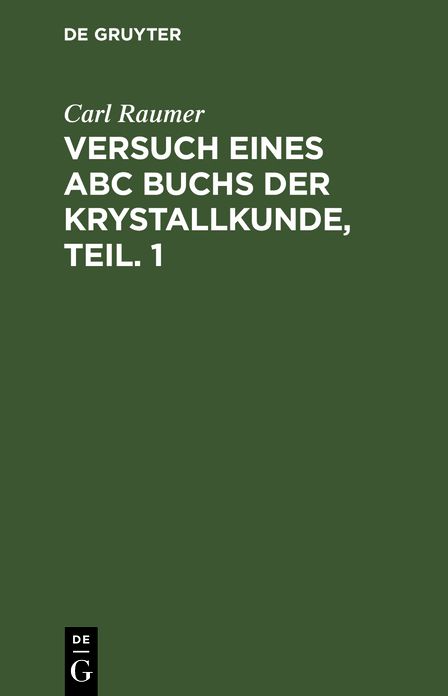 Mit Kupfern: Aus: Versuch eines ABC Buchs der Krystallkunde, 1