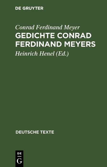 Gedichte Conrad Ferdinand Meyers: Wege ihrer Vollendung