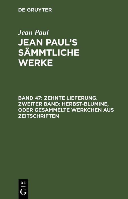 [Sammtliche Werke] Jean Paul's sammtliche Werke: Bd. 47