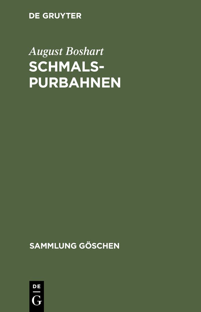 Schmalspurbahnen: (Klein-, Arbeits- und Feldbahnen)
