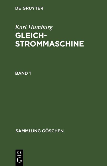 Die Gleichstrommaschine: Bd. 1