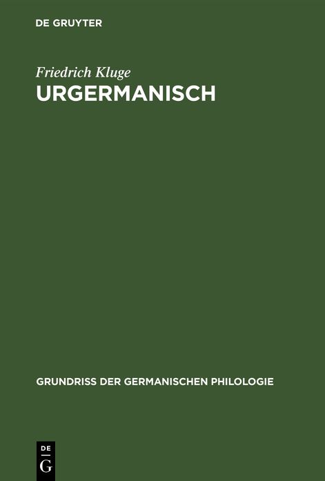 Urgermanisch: Vorgeschichte der altgermanischen Dialekte