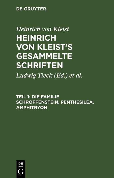 [Gesammelte Schriften] Heinrich von Kleist's gesammelte Schriften: Th. 1