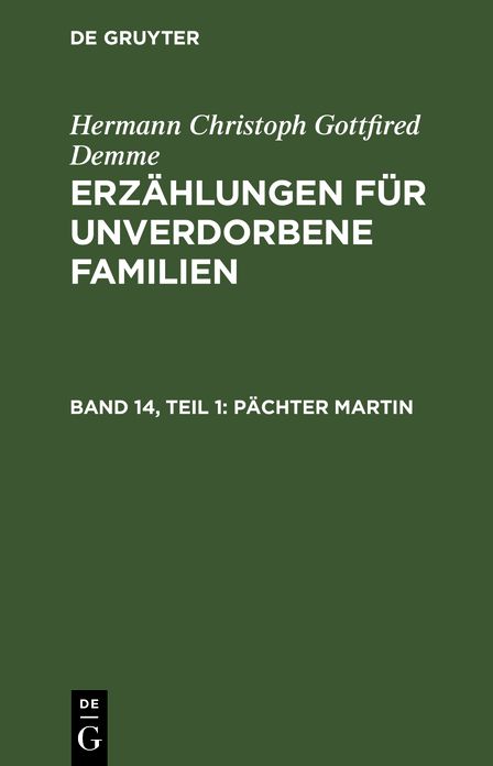 Erzählungen für unverdorbene Familien: Bd. 14