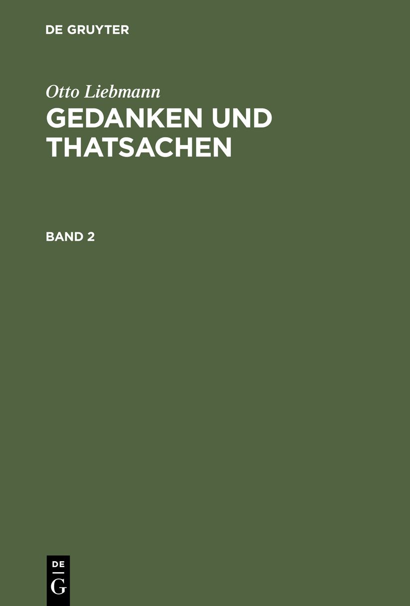 Gedanken und Thatsachen : philosophische Abhandlungen, Aphorismen und Studien: Bd. 2