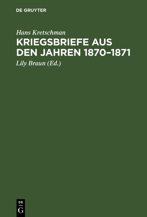Kriegsbriefe aus den Jahren 1870 - 1871