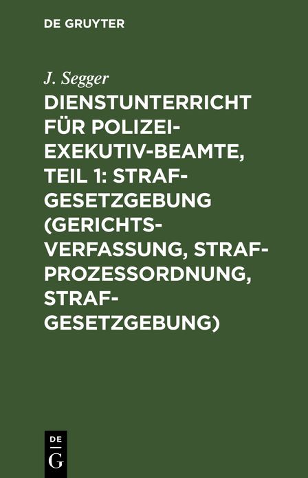 Dienstunterricht für Polizei-Exekutiv-Beamte: Teil 1