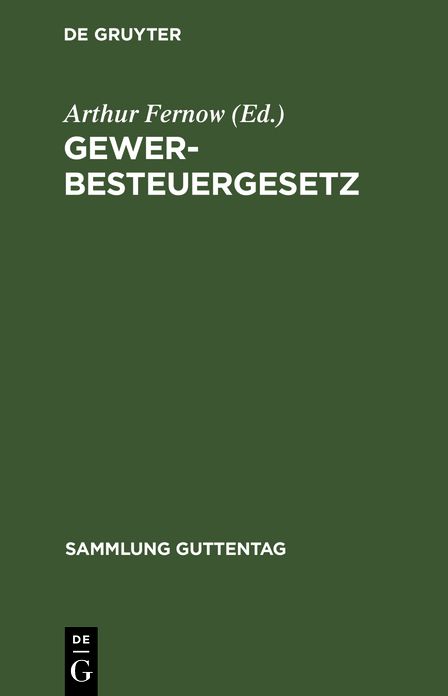 Gewerbesteuergesetz: Vom 24. Juni 1891 ...