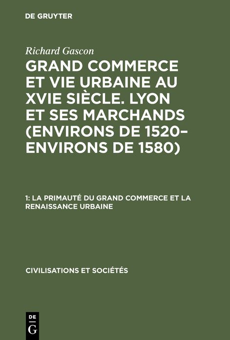 La primaute du grand commerce et La renaissance urbaine