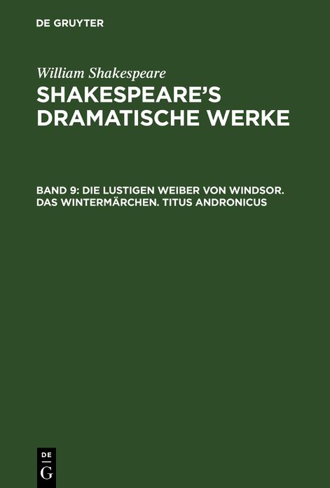 Shakespeare's dramatische Werke: Bd. 9