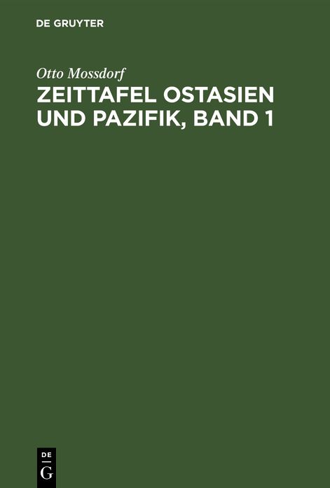 Zeittafel Ostasien und Pazifik: Bd. 1