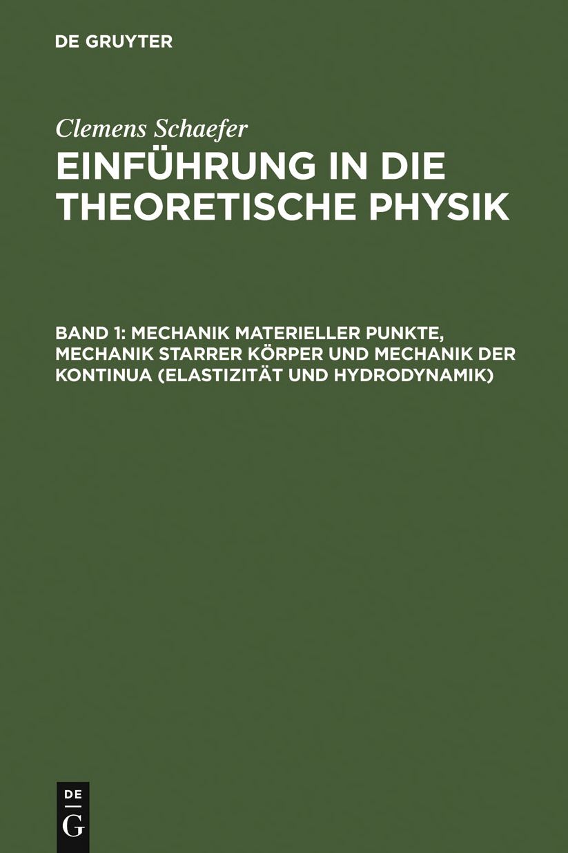 Mechanik materieller Punkte, Mechanik starrer Korper und Mechanik der Kontinua (Elastizitat und Hydrodynamik)