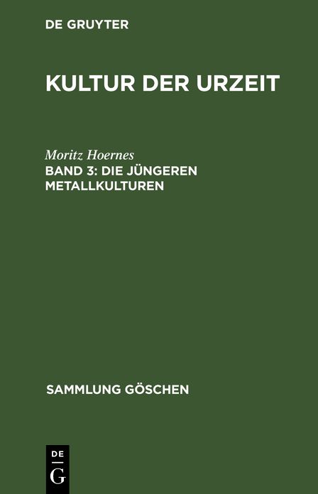 Die jüngeren Metallkulturen: [das Eisen als Kulturmetall; Hallstatt- und Latène-Kultur in Europa; das erste Auftreten des Eisens in den anderen Weltteilen], aus: Kultur der Urzeit, 3
