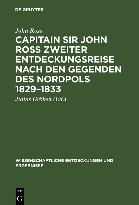 Wissenschaftliche Entdeckungen und Ergebnisse: Skizze der Esquimaux von Boothia-Felix. - Englisch-Deutsch-Dänisch- und Esquimaux-Vokabularium. - Übersichd. Bevölkerung D. Eingeborenen von Grönland. - ... - Breiten und Längen der Orte : mit Abbildungen und