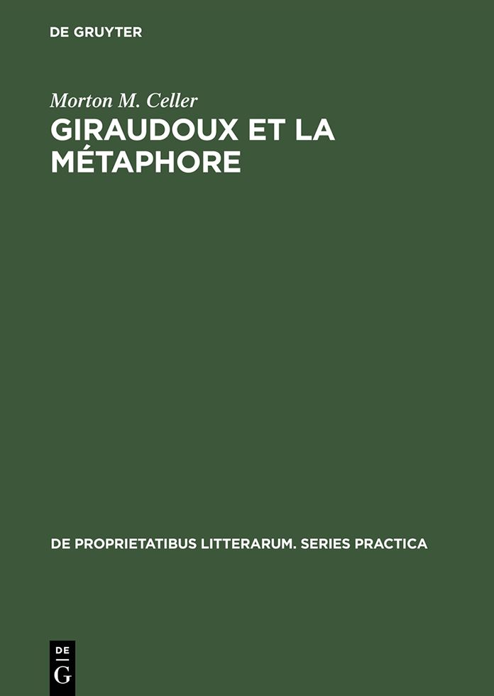 Giraudoux et la metaphore: Une etude des images dans ses romans