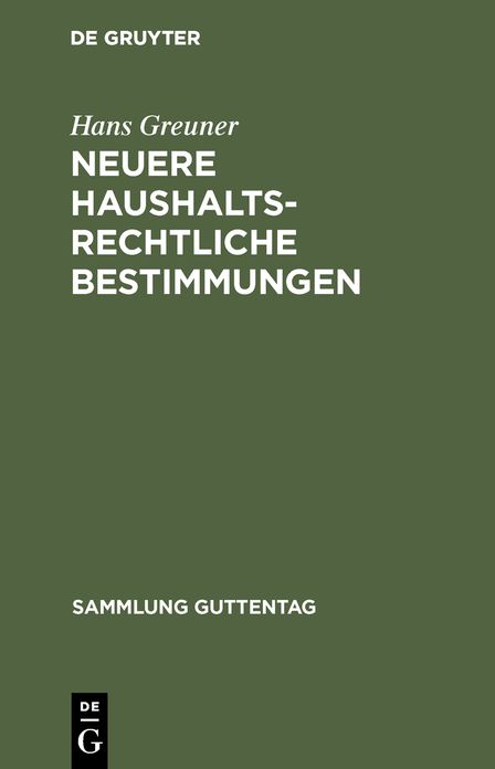 Neuere haushaltsrechtliche Bestimmungen: Textsammlung mit Erläuterungen und Sachregister