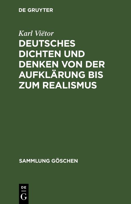 Deutsches Dichten und Denken von der Aufklärung bis zum Realismus: Deutsche Literaturgeschichte von 1700 Bis 1890