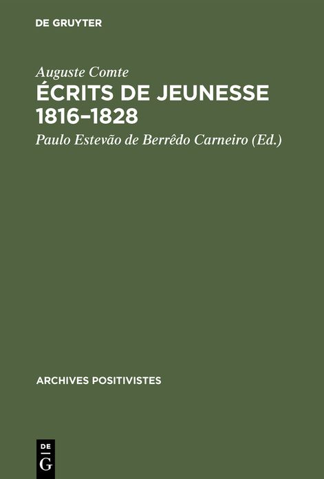 Écrits de Jeunesse: 1816 - 1828; suivis du Mémoire sur la 'Cosmogonie' de Laplace 1835