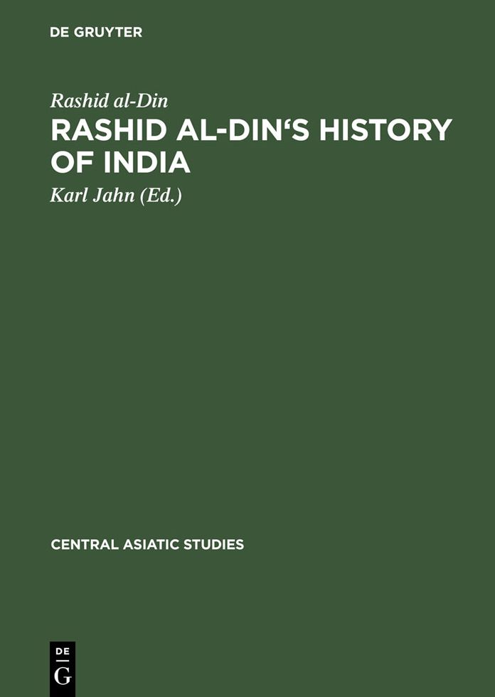 Rashid al-Din's History of India: Collected Essays with Facsimiles and Indices