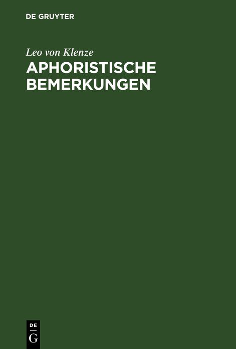 Aphoristische Bemerkungen: Gesammelt auf seiner Reise nach Griechenland