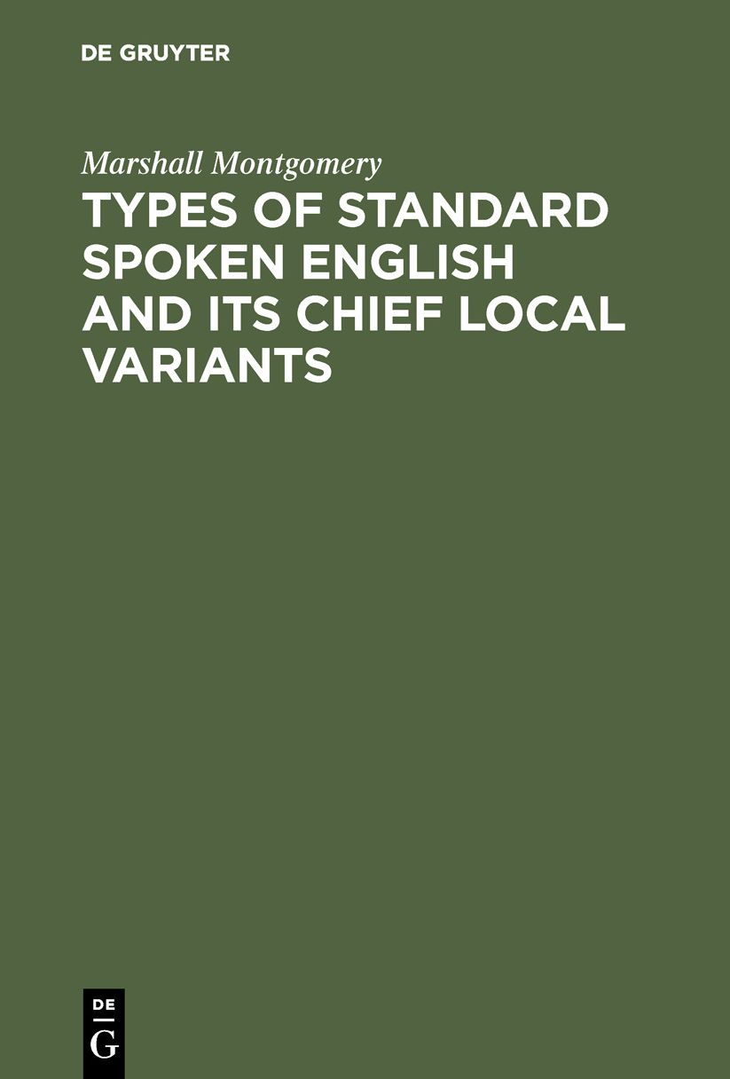 Types of standard spoken English and its chief local Variants: Twenty-four phonetic transcriptions from British Classical Authors of the 19th Century